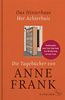 Das Hinterhaus – Het Achterhuis: Die Tagebücher von Anne Frank