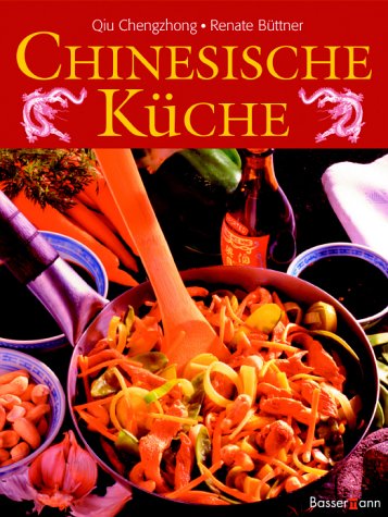 Chinesische Küche von Chengzhong Qui