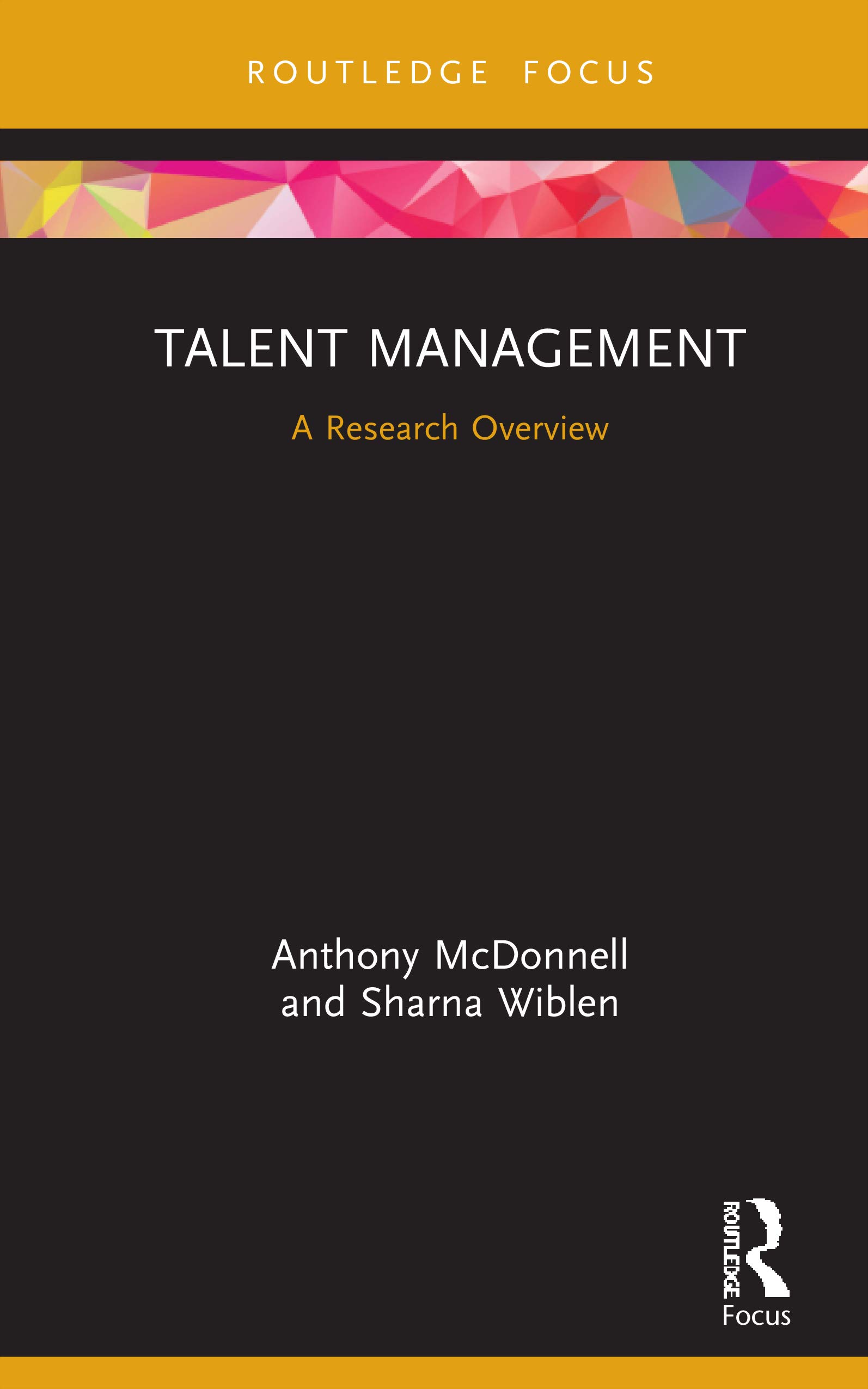Talent Management: A Research Overview (State of the Art in Business Research)