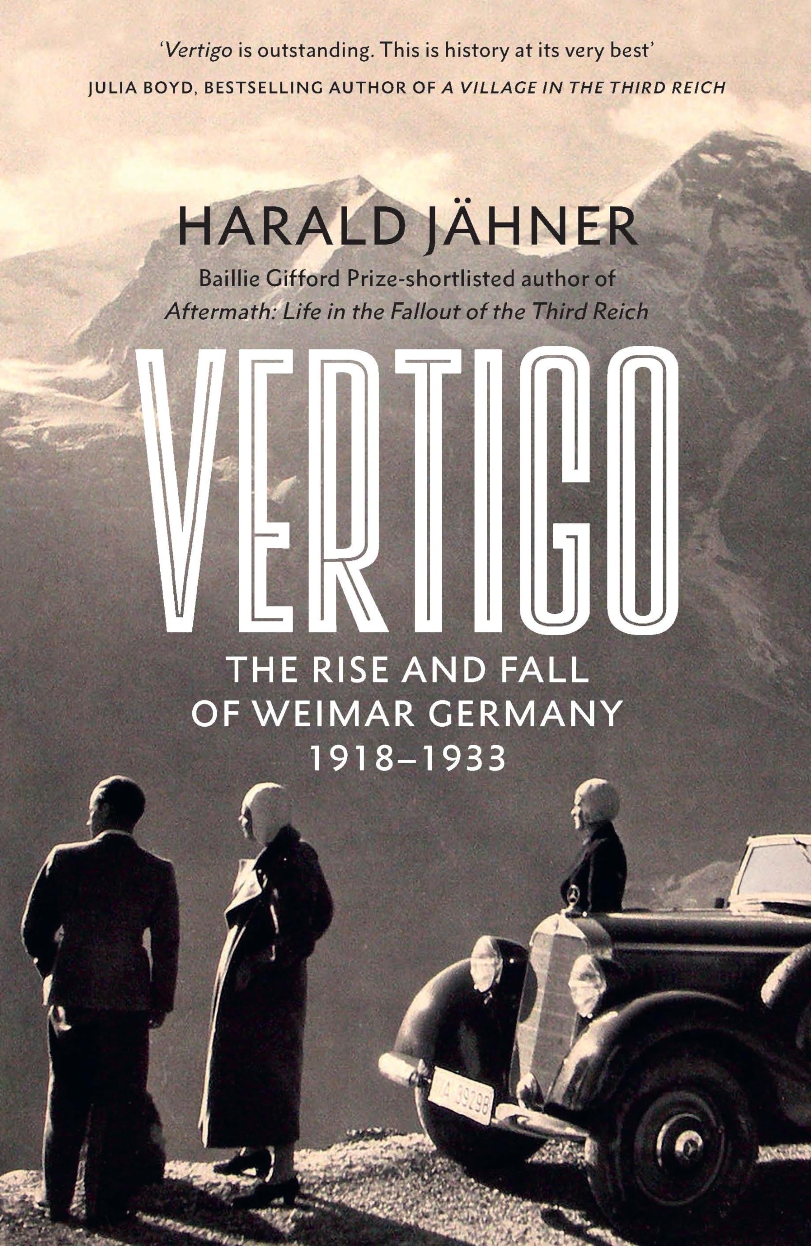 Vertigo: The Rise and Fall of Weimar Germany von Harald Jähner ...