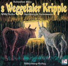 'S Weggetaler Kripple, 1 Audio-CD