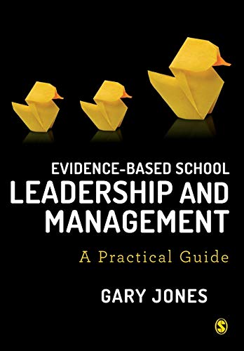 Evidence-based School Leadership and Management: A practical guide
