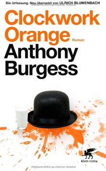 Burgess - Clockwork Orange Dystopie-Klassiker