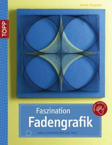 Faszination Fadengrafik: Nagelspannbilder auf Holz
