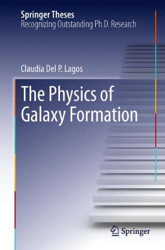 The Physics of Galaxy Formation (Springer Theses)