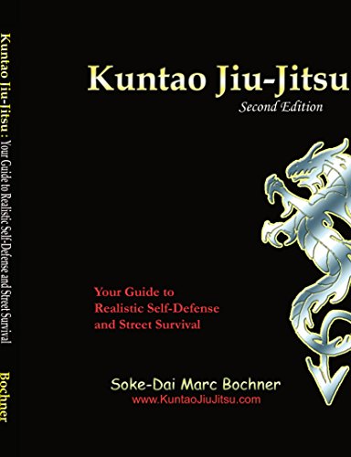 Kuntao Jiu-Jitsu: Your Guide to Realistic Self Defense and Street Survival