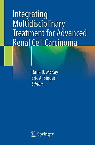 Integrating Multidisciplinary Treatment for Advanced Renal Cell Carcinoma