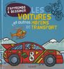 Les voitures et autres moyens de transports