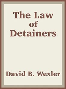 Law of Detainers, The