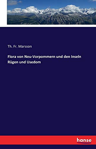 Flora von Neu-Vorpommern und den Inseln Rügen und Usedom