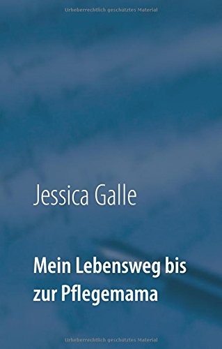 Mein Lebensweg bis zur Pflegemama
