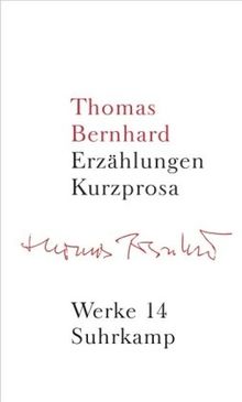 Werke in 22 Bänden: Band 14: Erzählungen. Kurzprosa: Bd. 14