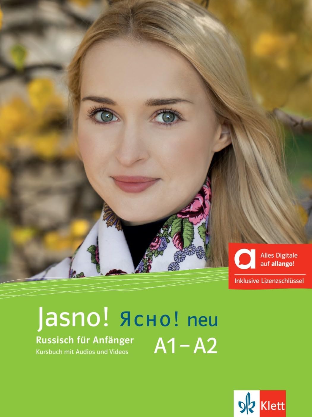 Jasno! neu A1-A2 – Hybride Ausgabe allango: Russisch für Anfänger. Kursbuch mit Audios und Videos inklusive Lizenzschlüssel allango (24 Monate) (Jasno! neu: Russisch für Anfänger und Fortgeschrittene)