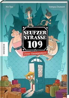 Seufzerstraße 109: Unter Hausgeistern