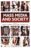 Mass Media and Society (Hodder Arnold Publication)