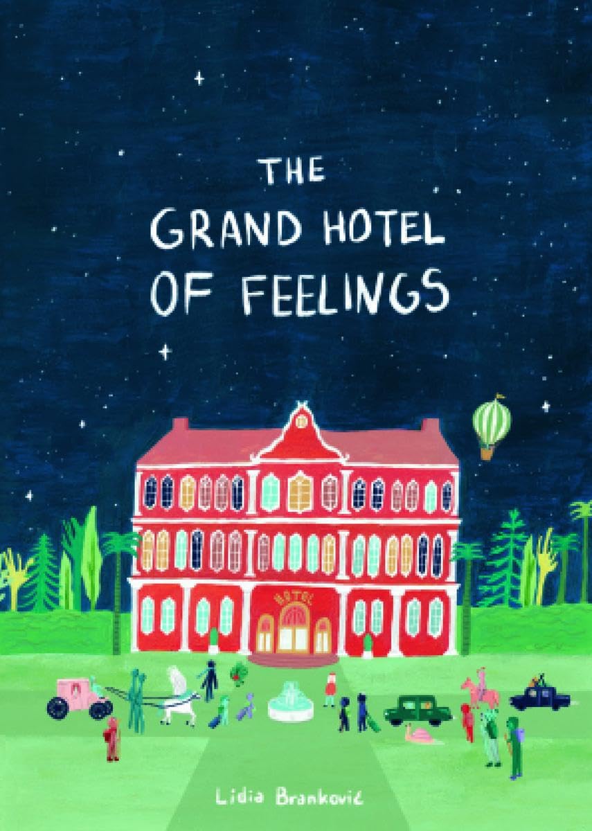 The Grand Hotel of Feelings (Paperback)
