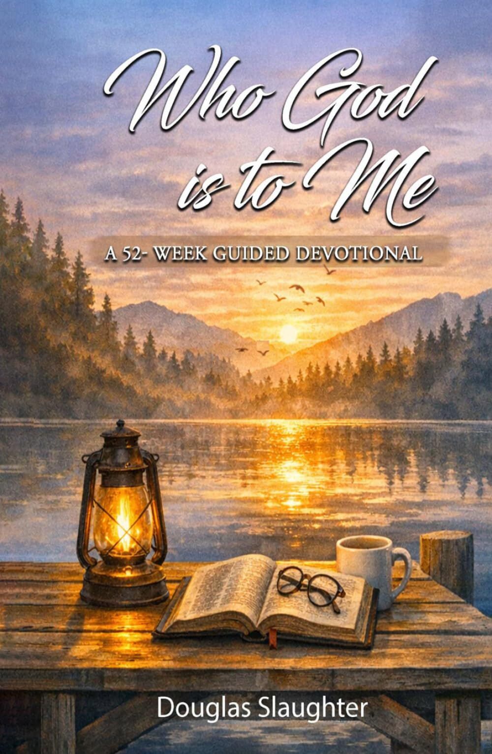 Who God is to Me