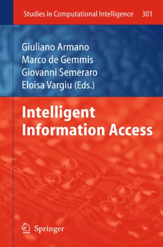 Intelligent Information Access (Studies in Computational Intelligence, 301, Band 301)