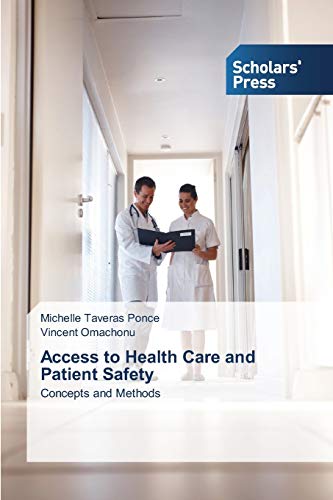 Access to Health Care and Patient Safety: Concepts and Methods