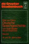 Deutsche Sprachgeschichte vom Spätmittelalter bis zur Gegenwart, Geb, Bd.3, 19. und 20. Jahrhundert (De Gruyter Studienbuch)