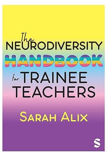 The Neurodiversity Handbook for Trainee Teachers