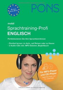 PONS mobil Sprachtraining-Profi Englisch. 2 MP3-CD. Das perfekte Sprachtraining für unterwegs