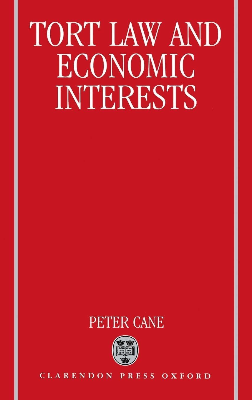 TORT LAW ECONOMIC INTERESTS C