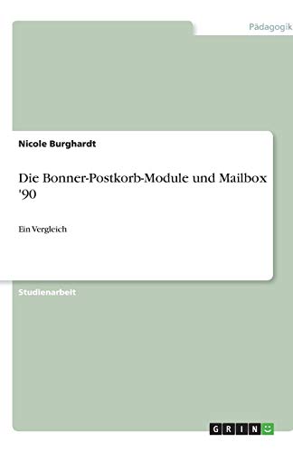 Die Bonner-Postkorb-Module und Mailbox '90: Ein Vergleich