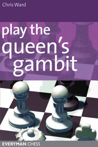 Chris Ward Play The Queen's Gambit