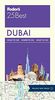 Fodor's Dubai 25 Best (Full-color Travel Guide, 1, Band 1)