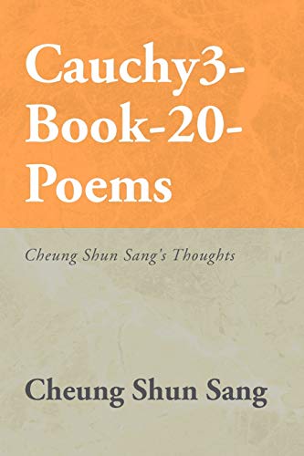 Cauchy3-Book-20-Poems: Cheung Shun Sang's Thoughts