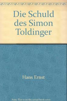 Die Schuld des Simon Toldinger
