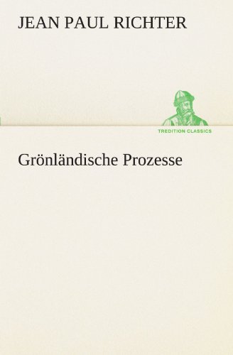 Grönländische Prozesse (TREDITION CLASSICS)