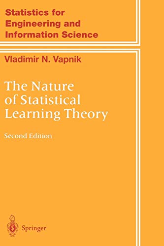 The Nature of Statistical Learning Theory (Information Science and Statistics)