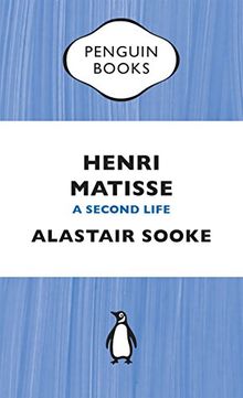 Henri Matisse: A Second Life