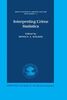 Interpreting Crime Statistics (Royal Statistical Society Lecture Notes Series, Band 1)