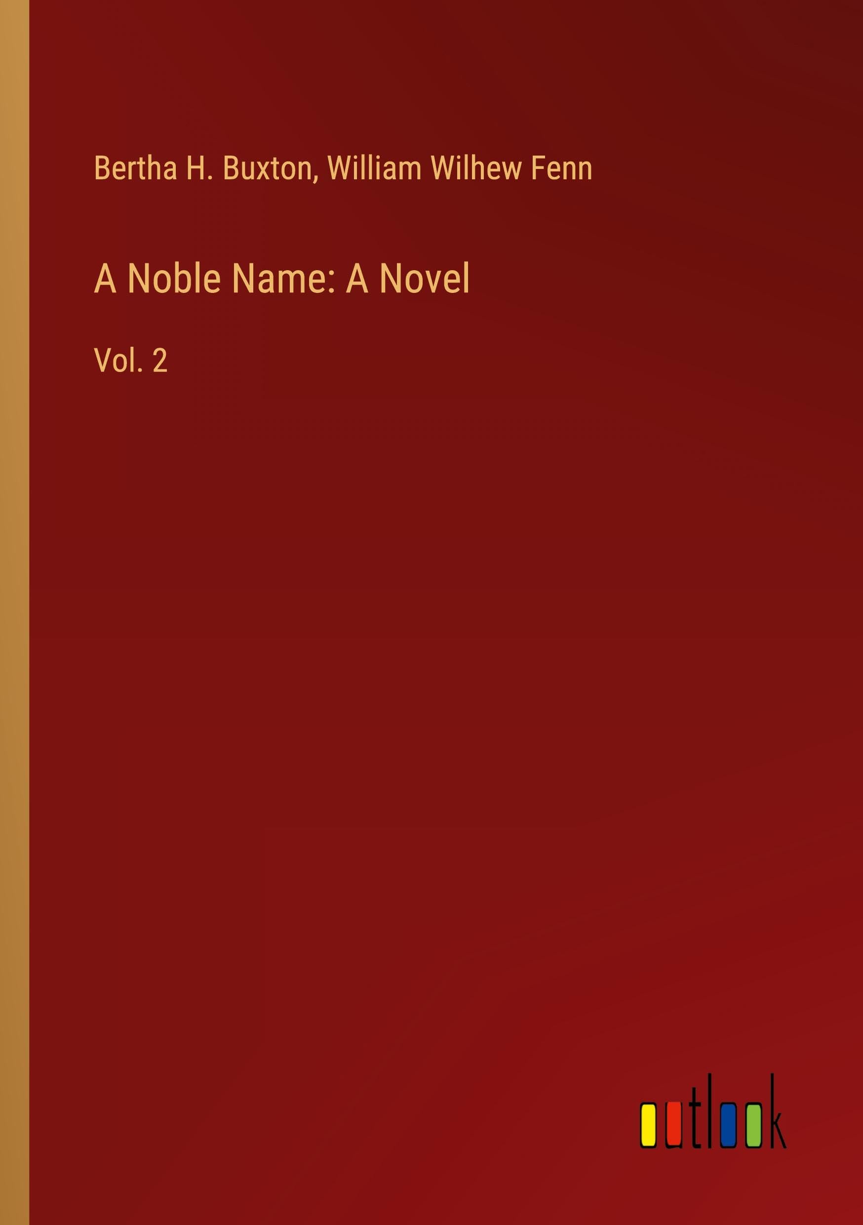 A Noble Name: A Novel: Vol. 2