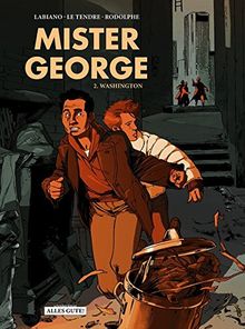 Mister George: 2. Washington von Le Tendre, Serge, Rodolphe | Buch | Zustand sehr gut