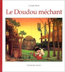 Le doudou méchant  de Ponti, Claude  | Livre | état bon