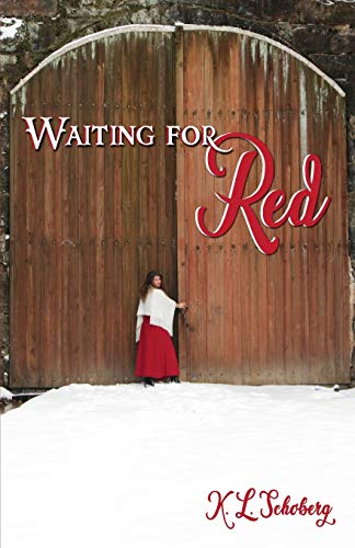 Waiting for Red (K.L. Schoberg, Band 2)