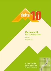 delta - neu: delta Mathematik 10 Lehrbuch Bayern Gymnasium