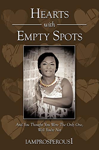 Hearts With Empty Spots: And You Thought You Were The Only One, Well You'Re Not