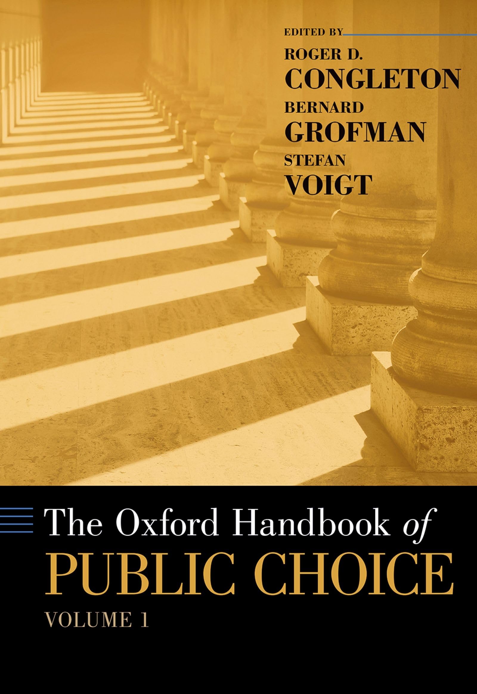 Oxford Handbook of Public Choice, Volume 1 (Oxford Handbooks, Band 1)