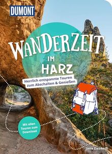 DuMont Wanderzeit im Harz: Herrlich entspannte Wandertouren zum Abschalten & Genießen
