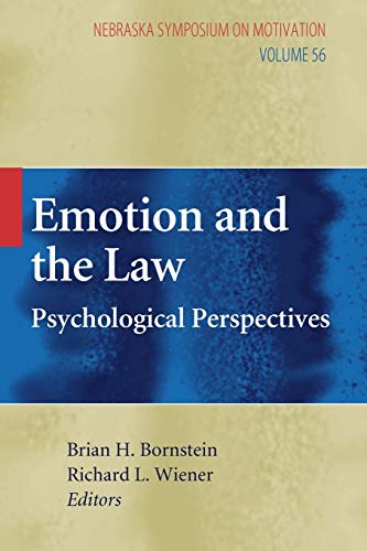 Emotion and the Law: Psychological Perspectives (Nebraska Symposium on Motivation, Band 56)