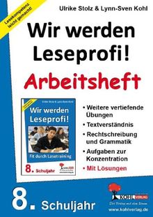 Wir werden Leseprofi: 8. Schuljahr, Arbeitsheft