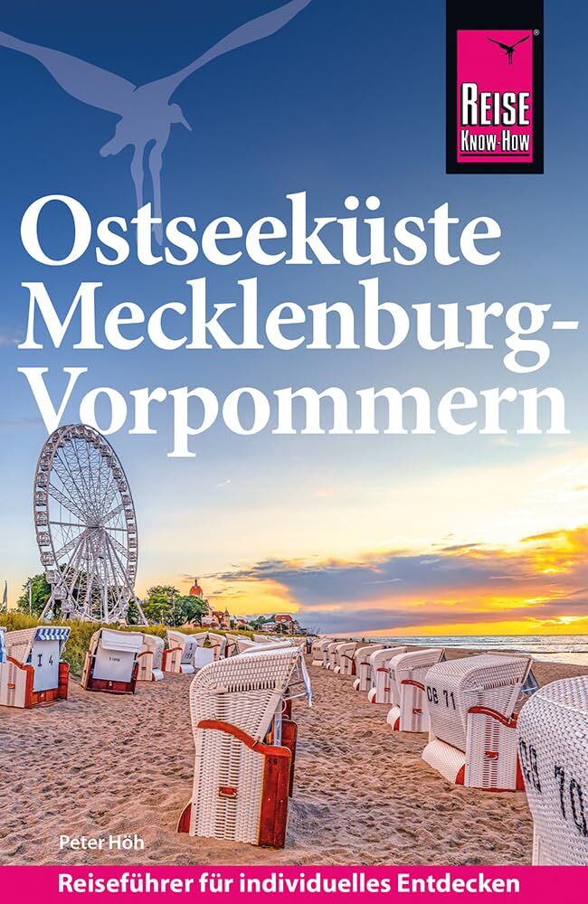 Höh, Peter: Reise Know-How Reiseführer Ostseeküste Mecklenburg-Vorpommern