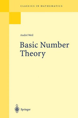 Basic Number Theory (Classics in Mathematics)