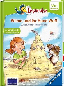 Wilma und ihr Hund Wuff - lesen lernen mit dem Leserabe - Erstlesebuch - Kinderbuch ab 5 Jahren - erstes Lesen - (Leserabe Vorlesestufe)