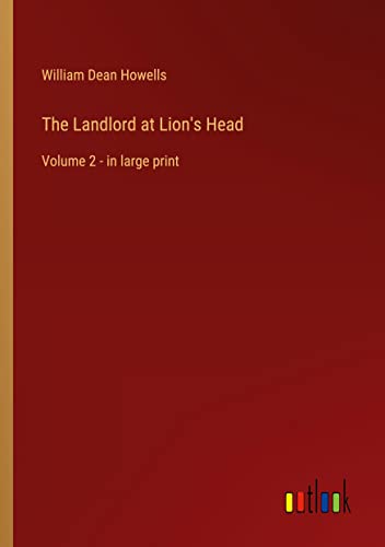 The Landlord at Lion's Head: Volume 2 - in large print